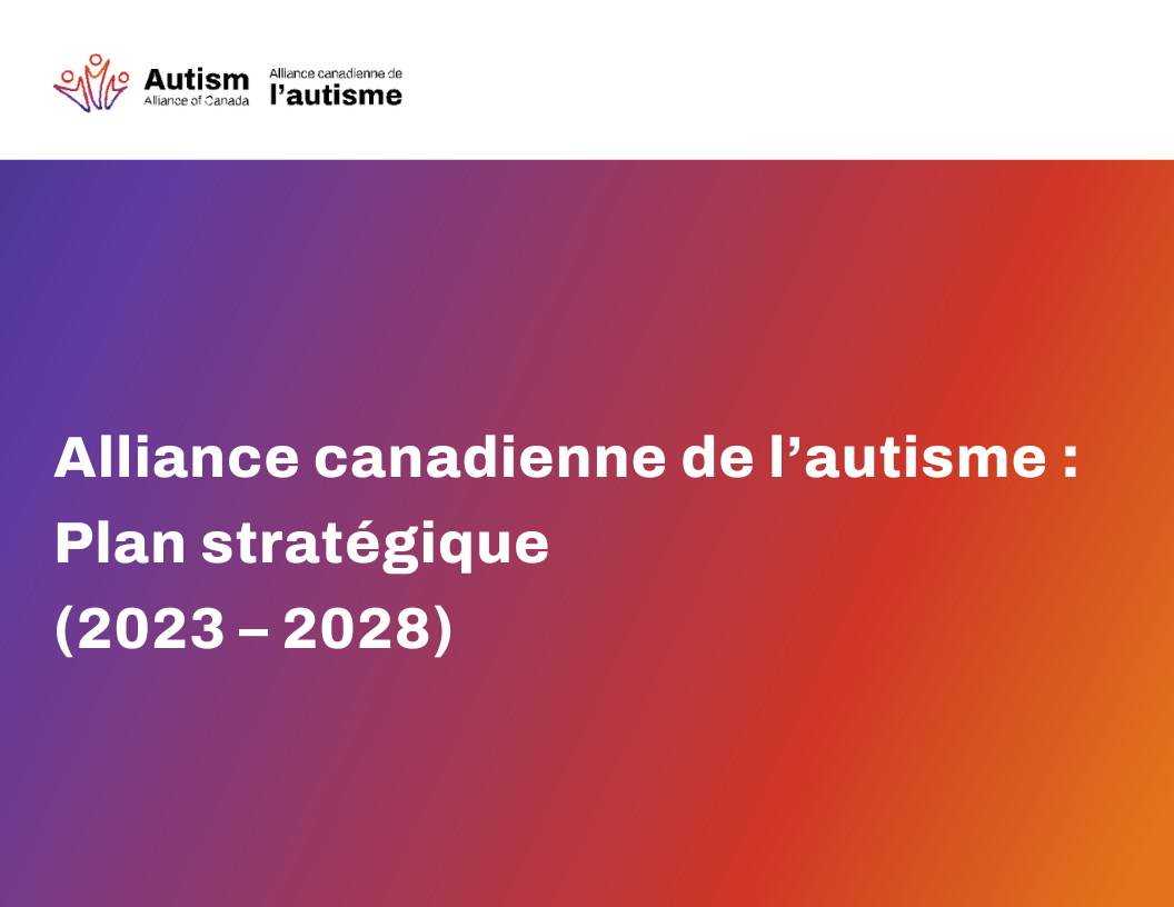 Alliance canadienne de l'autisme : Plan stratégique (2023-2028)
